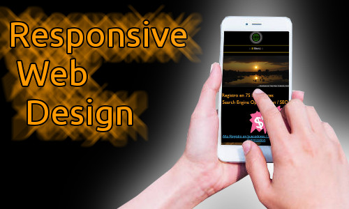 Responsive Web Design Sitios para dispositivos móviles y  telefonos celulares